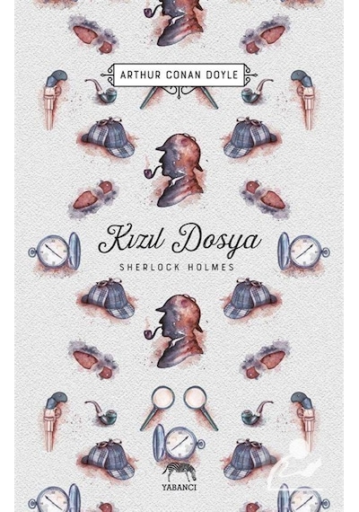 Sherlock Holmes-Kızıl Dosya - Sir Arthur Conan Doyle - Yabancı
