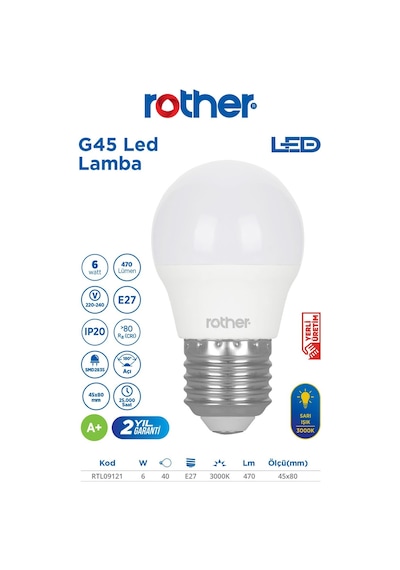 Rtl09121 Rother G45 Led Ampul 6w E27 470 Lümen 3000k Sarı Işık - Enerji Tasarruflu Ampul