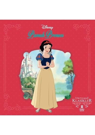 Disney Pamuk Prenses - Unutulmaz Klasikler- Doğan Çocuk