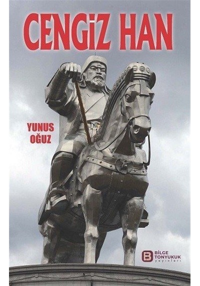Cengiz Han / Yunus Oğuz