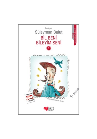 Bil Beni Bileyim Seni - Süleyman Bulut - Can Çocuk Yayınları