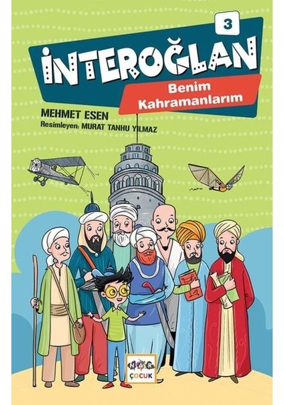 İnteroğlan 3 - Benim Kahramanlarım - Mehmet Esen - Nar Çocuk