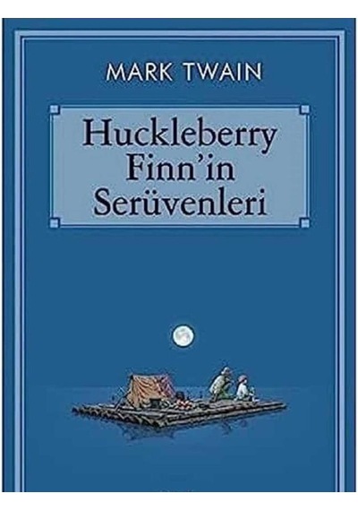 Huckleberry Finn'in Serüvenleri - Mark Twain