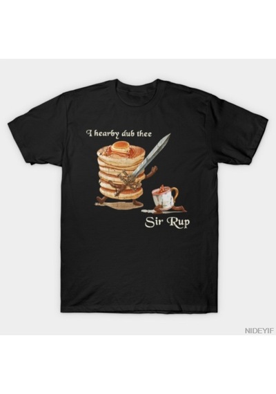 Flood Of Style I Hearby Dub Thee Sir Rup Erkek Kadın Tişörtü %100 Pamuklu Tişörtler Kısa Kollu Üstler 0107-2 Çok Renkli