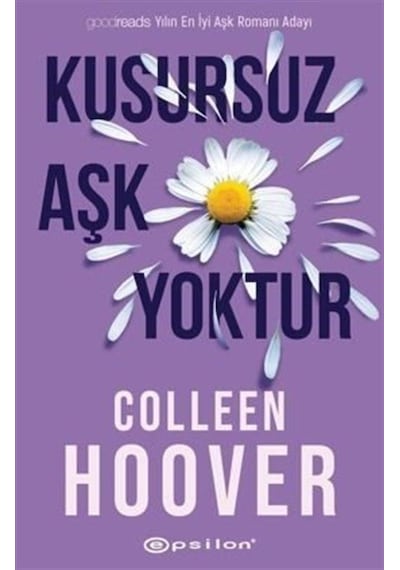 Kusursuz Aşk Yoktur / Colleen Hoover