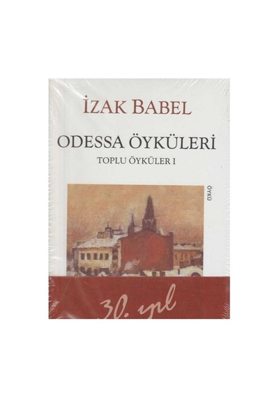 Odessa Öyküleri Toplu Öyküler 1 - İzak Babel Orjinal Jelatinli