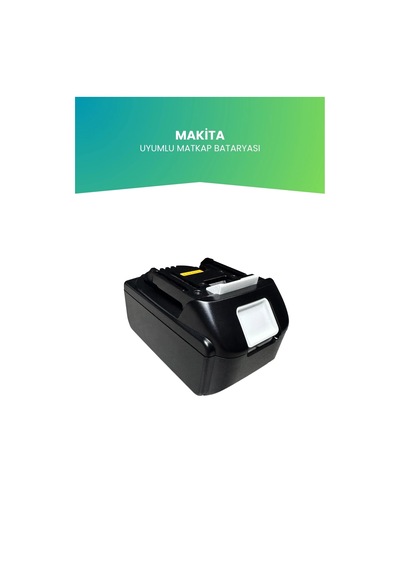 Makita Batarya Ultra Yüksek Kapasite 18.0v 5000mah Li-ion Matkap Bataryası