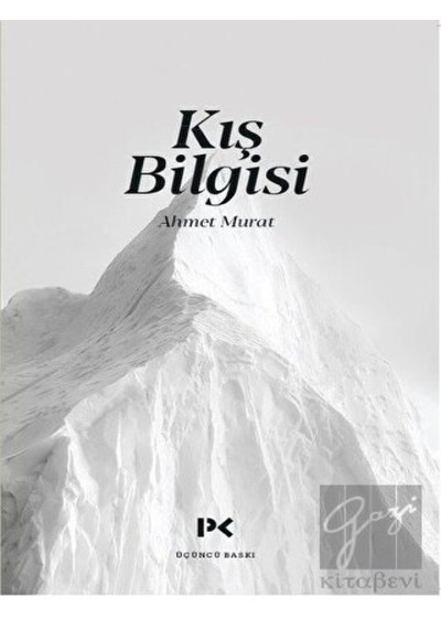Kış Bilgisi - Ahmet Murat - Profil Kitap