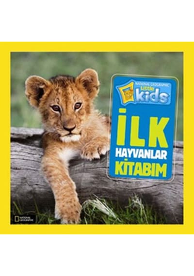 National Geographic Little Kids - İlk Hayvanlar Kitabım- Beta Kids