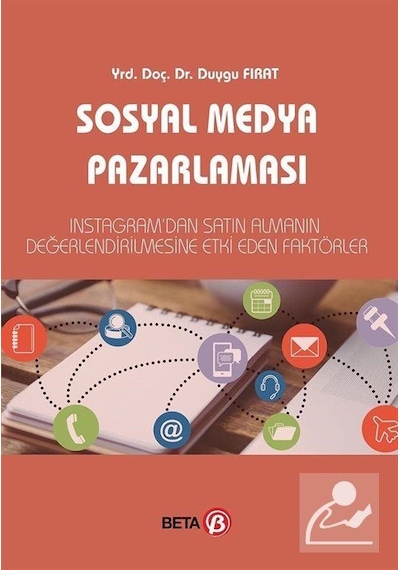 Sosyal Medya Pazarlaması - Duygu Fırat - Beta Yayınları