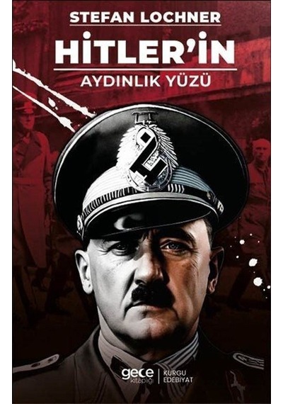 Hitler'in Aydınlık Yüzü / Stefan Lochner