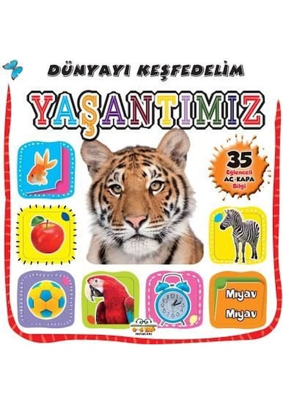 +4 Yaş Dünyayı Keşfedelim Yaşantımız 0-6 Yaş Yayınları