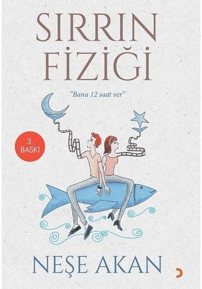 Sırrın Fiziği  - Neşe Akan  - Cinius