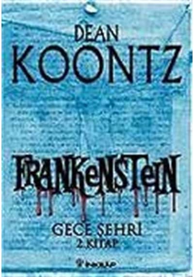 Frankenstein 2 - Gece Şehri - Dean R. Koontz - İnkılap Kitabevi