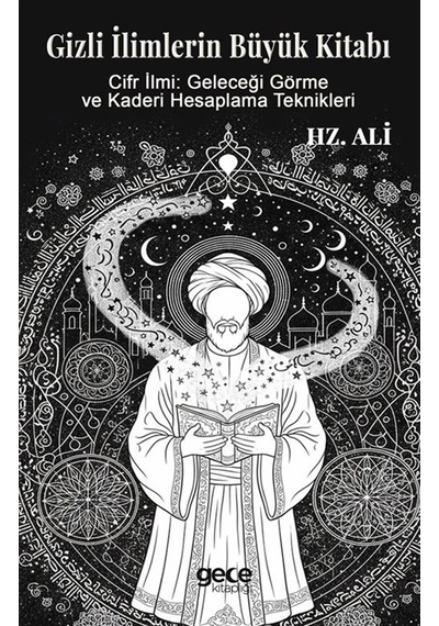 Gizli İlimlerin Büyük Kitabı & Hz. Ali'nin Cifir Ilmi: Geleceğ...