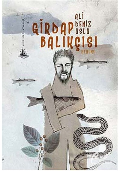 Girdap Balıkçısı - Ali Deniz Uslu - Yitik Ülke Yayınları