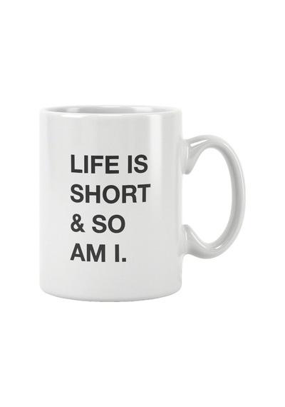 Life Is Short So Am I Kısa Arkadaş Eğlenceli Şaka Hediye Baskılı Kupa Bardak Beyaz