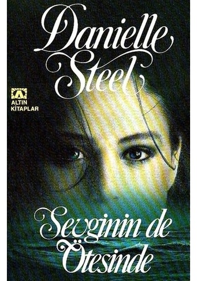 Sevginin De Ötesinde - Danielle Steel