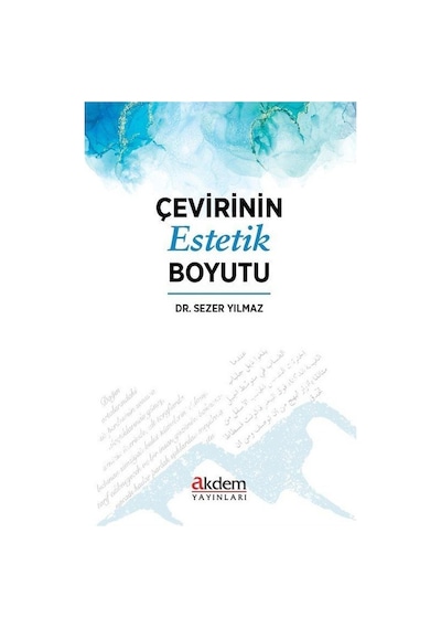 Çevirinin Estetik Boyutu  -  Sezer Yılmaz  -  Akdem Yayınları