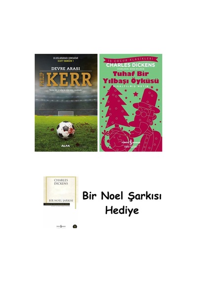 Devre Arası + Tuhaf Bir Yılbaşı Öyküsü + Bir Noel Şarkısı