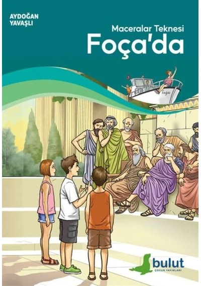 Maceralar Teknesi Foça'da
