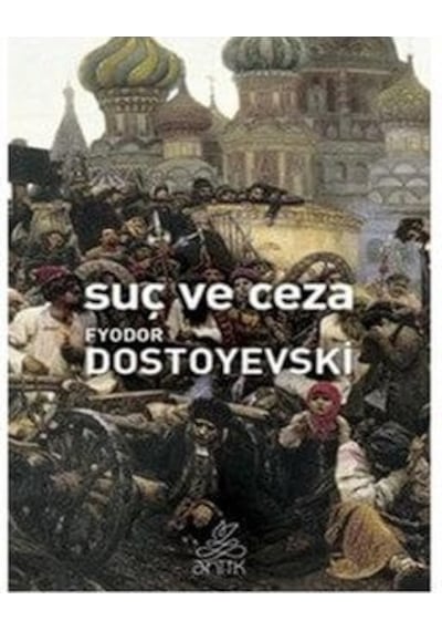 Suç Ve Ceza - Fyodor Dostoyevski - Antik Kitap