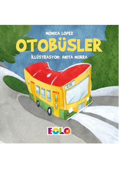 Otobüsler - Monica Lopez - Eolo