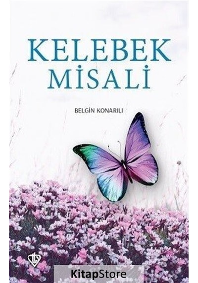 Kelebek Misali - Belgin Konarılı - Türkiye Diyanet Vakfı Yayınları