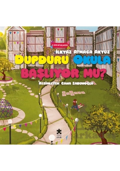 Dupduru Okula Başlıyor Mu