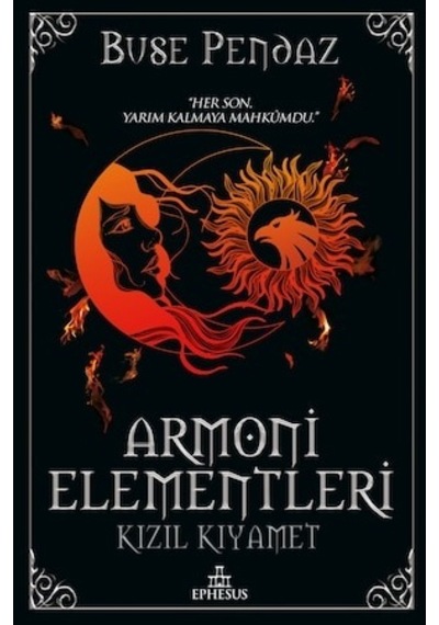 Armoni Elementleri - 3 Kızıl Kıyamet Ciltli - Buse Pendaz - Ephesus Yayınları