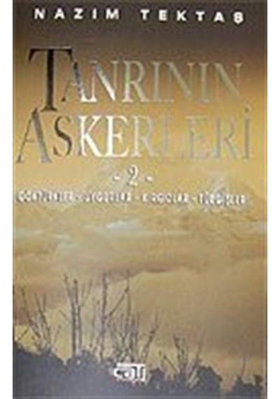Tanrının Askerleri 2 - Nazım Tektaş - Çatı Kitapları