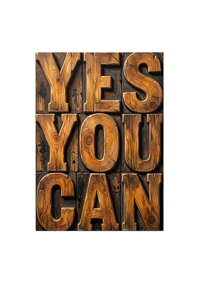 Yes You Can Ahşap Yazı Dekoratif Kanvas - Mdf Ahşap Tablo