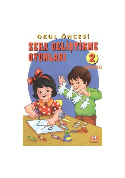 Okul Öncesi Zeka Geliştirme Oyunları 2- Özyürek Yayınevi