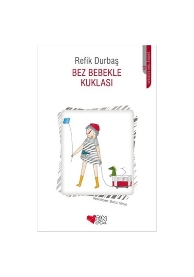 Bez Bebekle Kuklası - Refik Durbaş - Can Çocuk Yayınları