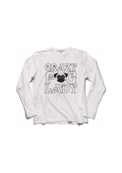 Chubby Dog Crazy Pug Lady Çılgın Köpek Uzun Kollu Tişört (518428183)