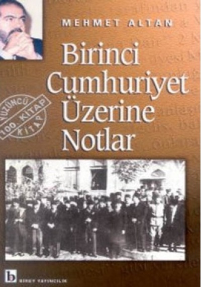 Birinci Cumhuriyet Üzerine Notlar 169171123