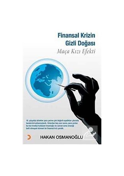 Finansal Krizin Gizli Doğası - Hakan Osmanoğlu - Cinius