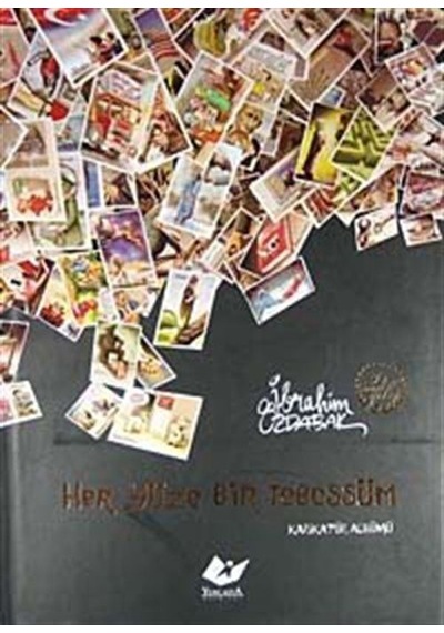 Her Yüze Bir Tebessüm / İbrahim Özdabak