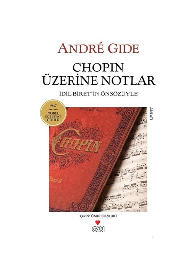 Chopin Üzerine Notlar - Andre Gide - Can Yayınları