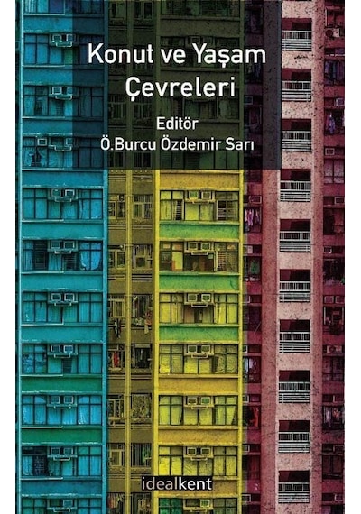 Konut Ve Yaşam Çevreleri / Ö. Burcu Özdemir Sarı