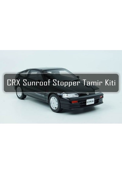 Honda Crx Sunroof Stopper Tamir Kiti 88-91