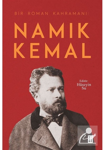 Mercankitap Bir Roman Kahramanı: Namık Kemal / Hüseyin Su
