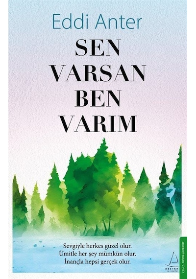 Sen Varsan Ben Varım - Eddi Anter - Destek Yayınları