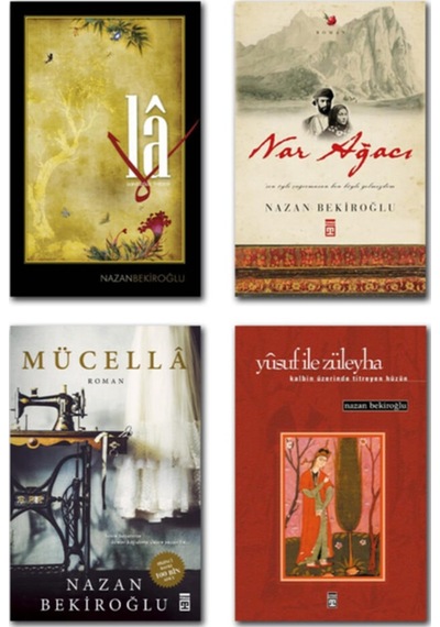 Nazan Bekiroğlu 4 Kitap Set - La - Nar Ağacı - Mücella - Yusuf Ile Züleyha - Timaş