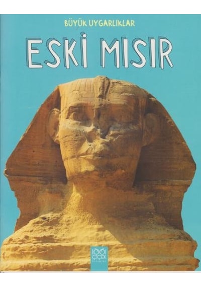 Büyük Uygarlıklar-Eski Mısır- 1001 Çiçek