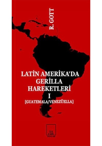 Latin-Amerika'Da Gerilla Hareketleri 1