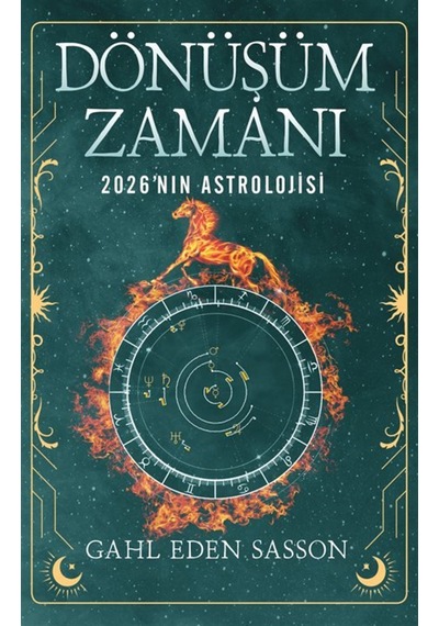 Dönüşüm Zamanı / 2026 Astrolojisi / Gahl Eden Sasson