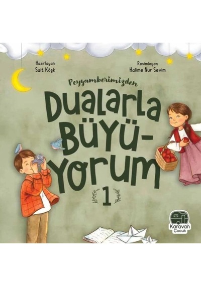 Peygamberimizden Dualarla Büyüyorum 1