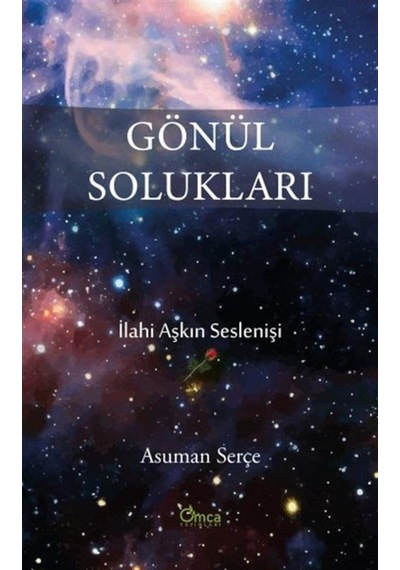 Gönül Solukları - Asuman Serçe - Omca