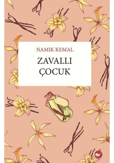 Zavallı Çocuk - Namık Kemal - Beyaz Balina Yayınları